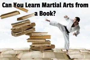 Can You Learn Martial Arts from a Book? | Dojo Life HQ