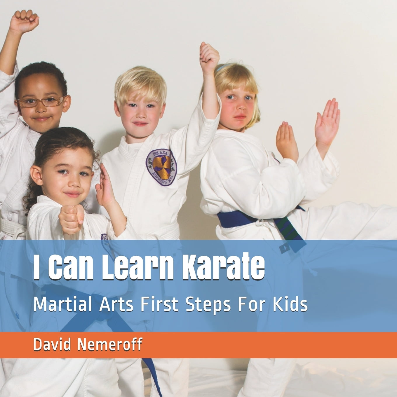 I Can Learn Karate : Martial Arts First Steps for Kids (Paperback