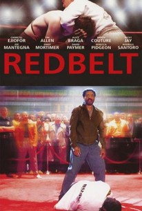 Redbelt - Rotten Tomatoes