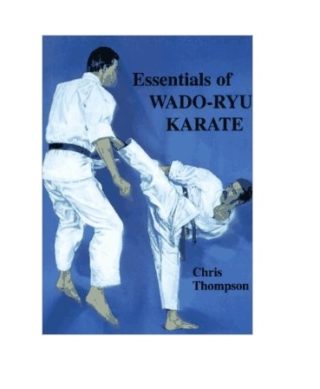 Essentials of Wado-Ryu Karate - Academy Of Karate - Martial Arts Supply